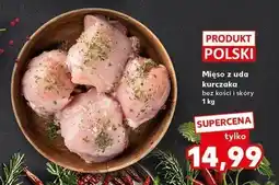 Kaufland Mięso z uda kurczaka oferta