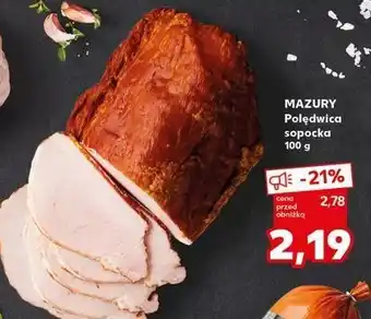 Kaufland Polędwica sopocka Mazury Ełk oferta