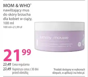 Hebe Mom & who nawilżający mus do skóry brzucha oferta