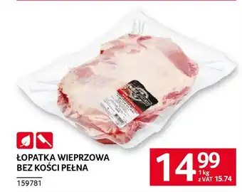 Selgros Łopatka wieprzowa bez kości pełna oferta