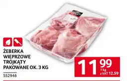 Selgros Żeberka wieprzowe trójkąty oferta