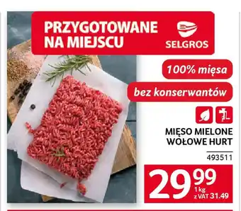 Selgros Mięso mielone wołowe hurt oferta