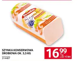 Selgros Szynka konserwowa drobiowa oferta