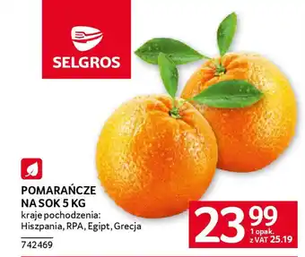 Selgros Pomarańcze na sok oferta