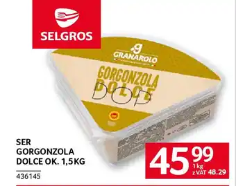 Selgros Ser gorgonzola dolce oferta