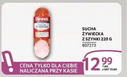 Selgros Sucha żywiecka z szynki oferta