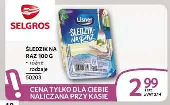 Selgros Śledzik na raz oferta