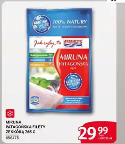 Selgros Miruna patagońska filety ze skórą oferta