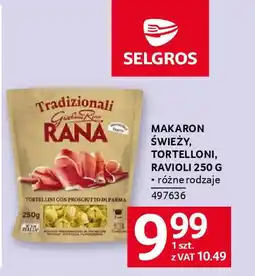 Selgros Makaron świeży, tortelloni, ravioli oferta