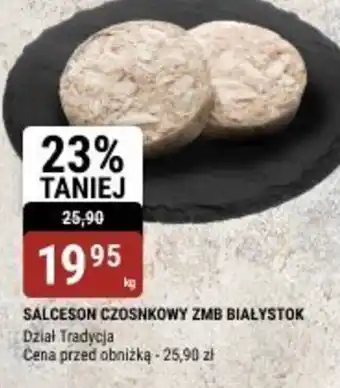 bi1 Salceson czosnkowy ZMB Białystok oferta