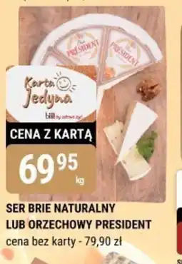 bi1 Ser Brie naturalny lub orzechowy President oferta