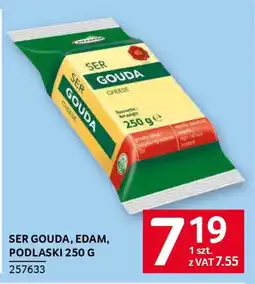 Selgros Ser gouda, edam, podlaski oferta