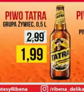 Delikatesy Ribena Piwo Tatra oferta