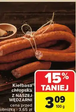 Carrefour Kiełbasa Z Naszej Wędzarni oferta