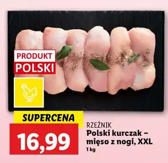 Lidl Mięso z nogi kurczaka Rzeźnik Codzienna Dostawa oferta