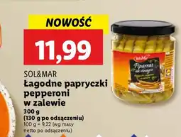 Lidl Papryczki pepperoni w occie Sol&Mar oferta