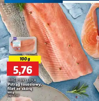 Lidl Pstrąg łososiowy filet ze skórą Targ Rybny Lidla oferta