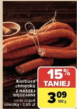 Carrefour Kiełbasa chłopska Nasza Wędzarnia Carrefour oferta