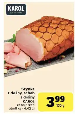 Carrefour Szynka z doliny Karol oferta