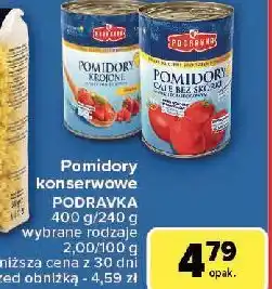 Carrefour Pomidory całe bez skórki Podravka oferta