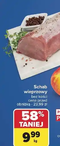 Carrefour Schab wieprzowy bez kości oferta