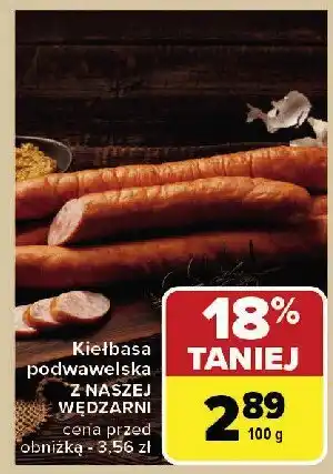 Carrefour Market Kiełbasa podwawelska Nasza wędzarnia carrefour oferta