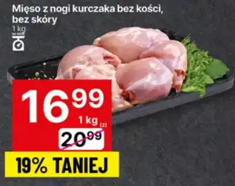 Delikatesy Centrum Mięso z nogi kurczaka bez kości oferta