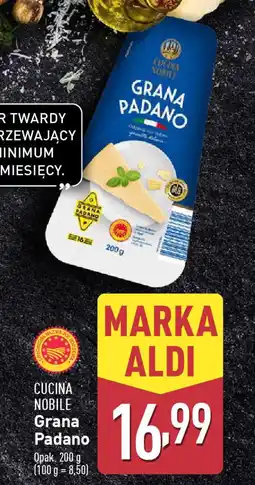 ALDI CUCINA NOBILE Grana Padano oferta