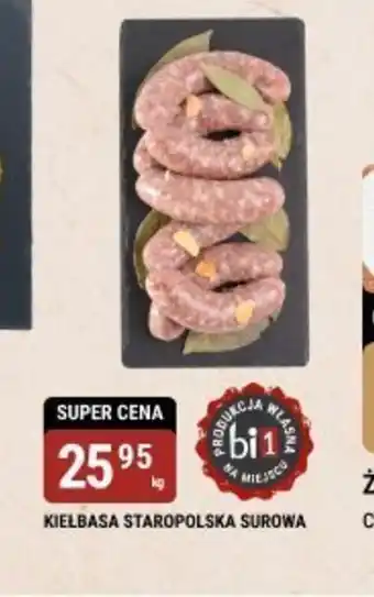 bi1 Kiełbasa staropolska surowa oferta