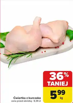 Carrefour Ćwiartka z kurczaka oferta