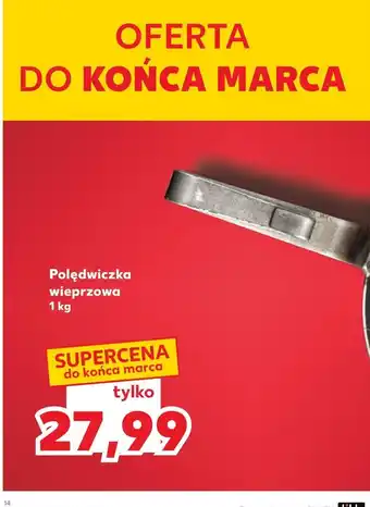 Kaufland Polędwiczka wieprzowa oferta