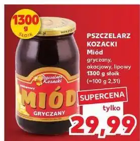 Kaufland Miód akacjowy Pszczelarz Kozacki oferta