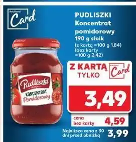 Kaufland Koncentrat pomidorowy 30% Pudliszki oferta