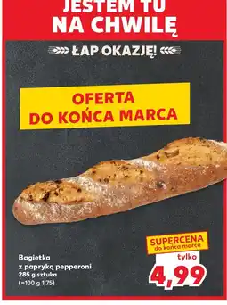 Kaufland Bagietka z papryką pepperoni oferta