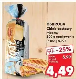 Kaufland Tost mleczny Oskroba oferta