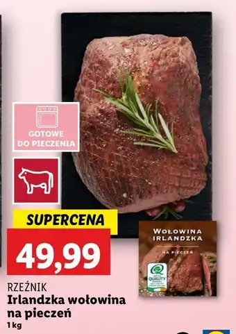 Lidl Irlandzka wołowina na pieczeń Rzeźnik Codzienna Dostawa oferta