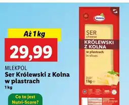 Lidl Ser królewski z kolna - plastry Mlekpol oferta