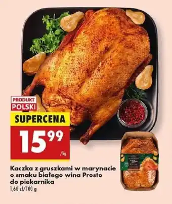 Biedronka Kaczka z gruszkami w marynacie o smaku białego wina Prosto do piekarnika oferta