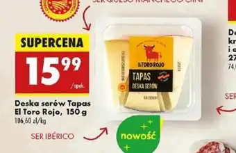 Biedronka Deska serów Tapas El Toro Rojo oferta