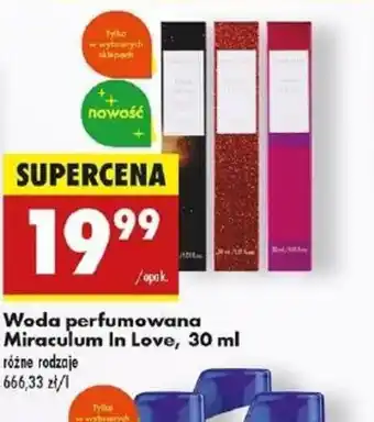 Biedronka Woda perfumowana Miraculum In Love oferta