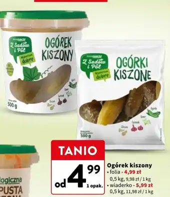 Intermarche Ogórki kiszone - wiaderko Z Sadów I Pól oferta