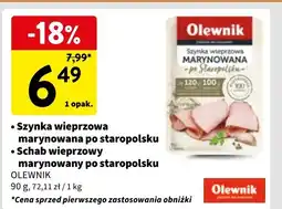 Intermarche Szynka wieprzowa marynowana po staropolsku Olewnik oferta