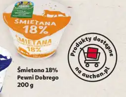 Auchan Śmietana 18% Auchan Pewni Dobrego oferta