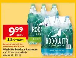 Auchan Woda niegazowana Rodowita Z Roztocza oferta