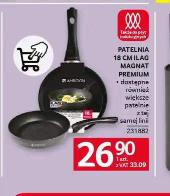 Selgros Patelnia 18 cm Ilag Magnet Premium Ambition oferta