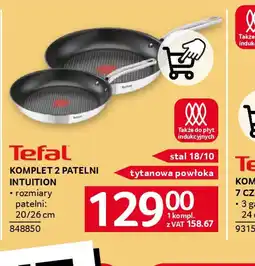 Selgros Tefal Komplet 2 patelni Intuition oferta