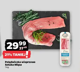 Netto Polędwiczka wieprzowa Sztuka Mięsa oferta