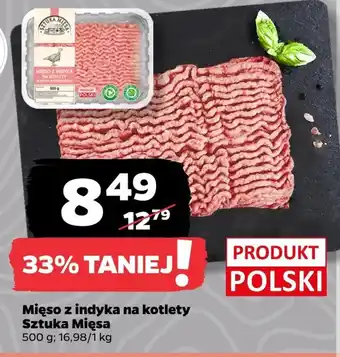 Netto Mięso z indyka Sztuka Mięsa oferta