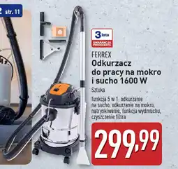 ALDI FERREX Odkurzacz do pracy na mokro i sucho 1600 W oferta