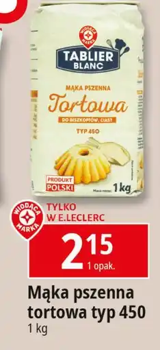 E.Leclerc Mąka tortowa Wiodąca Marka Tablier Blanc oferta